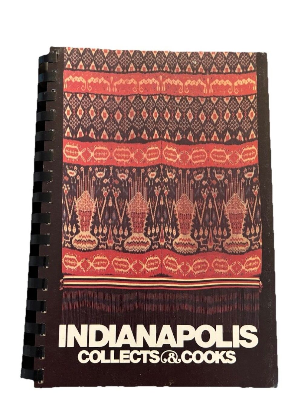 Indianapolis Collects and Cooks Cookbook Indy Museum of Art 1980 Spiral Bound